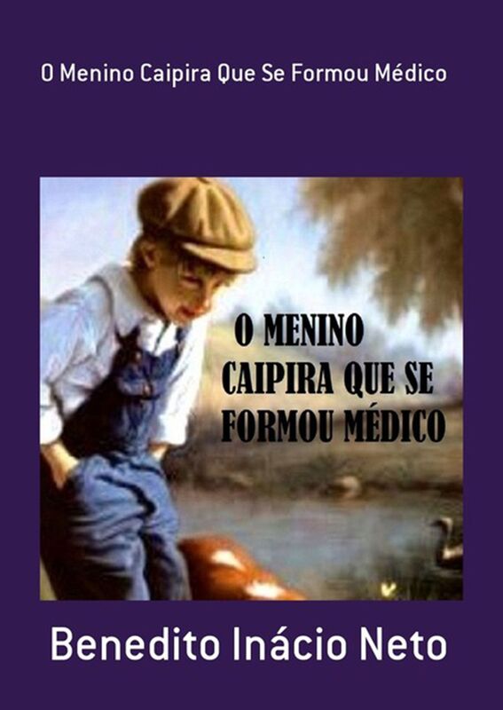 O Menino Caipira Que Se Formou Medico