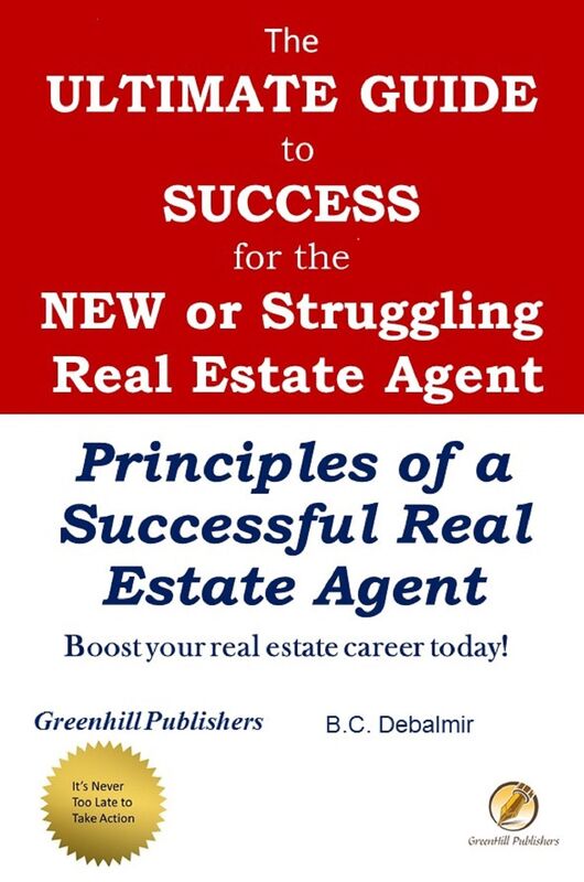 The Ultimate Guide to Success for the New or Struggling Real Estate Agent