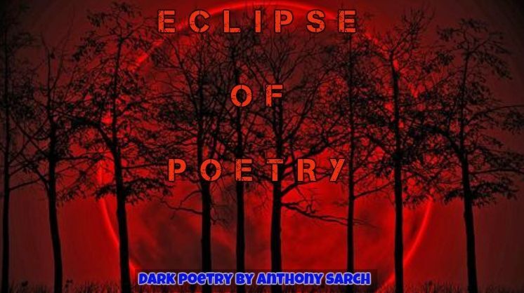 Eclipse of Poetry