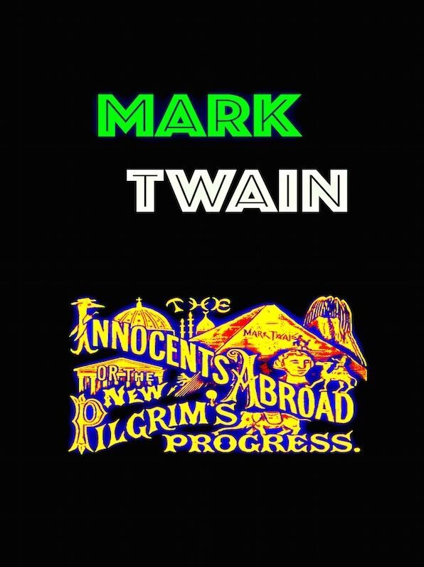 Mark Twain - The Innocents Abroad
