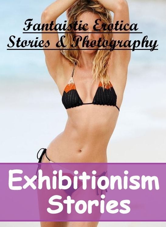 Blow Job: Fantaistic Erotica Stories & Photography Exhibitionism Stories ( Erotic Photography, Erotic Stories, Nude Photos, Naked , Lesbian, She-male, Gay, Fetish, Bondage, Sex, Erotica, Hentai, Blow Job, Three-sum , XXX)
