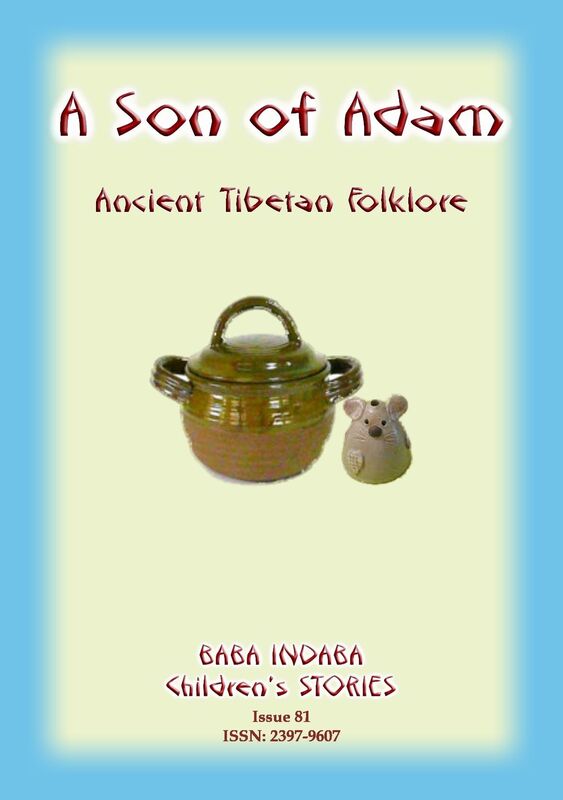 A SON OF ADAM - An ancient Tibetan moral tale