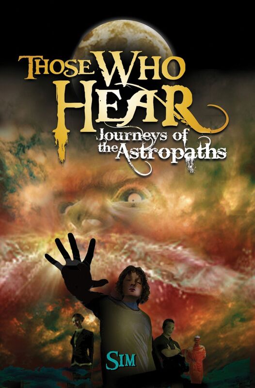 Those Who Hear - Journeys of the Astropaths