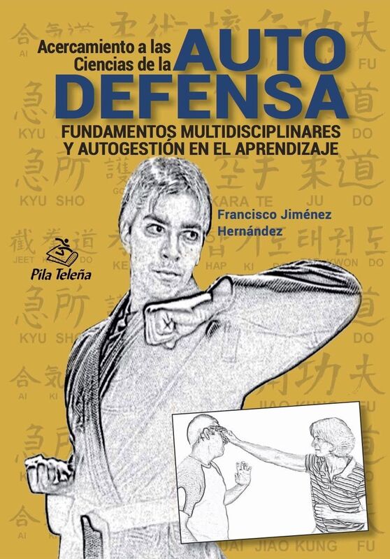 Acercamiento a las Ciencias de la Autodefensa