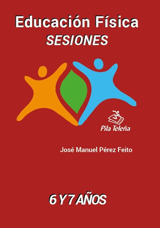 Sesiones de Educacion Fisica - 6 y 7 anos