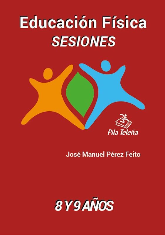Sesiones de Educacion Fisica - 8 y 9 anos