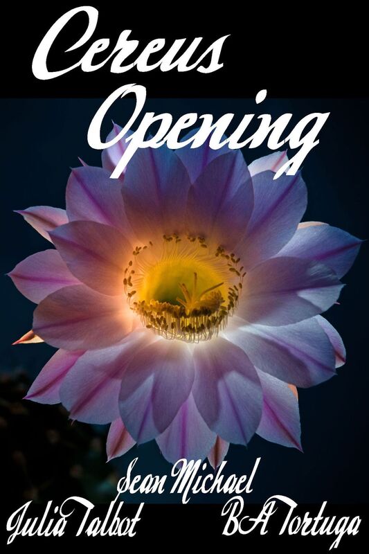 Cereus: Opening