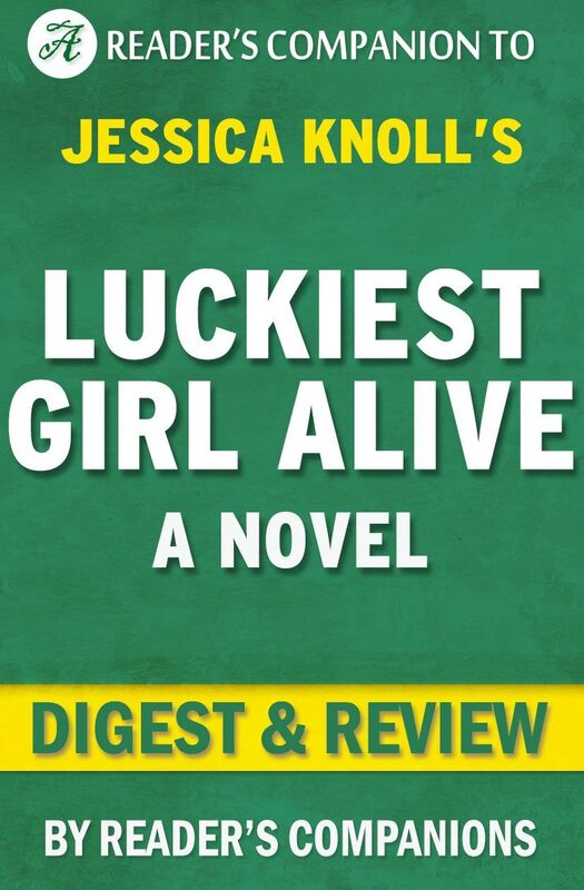 Digest & Review Luckiest Girl Alive by Jessica Knoll