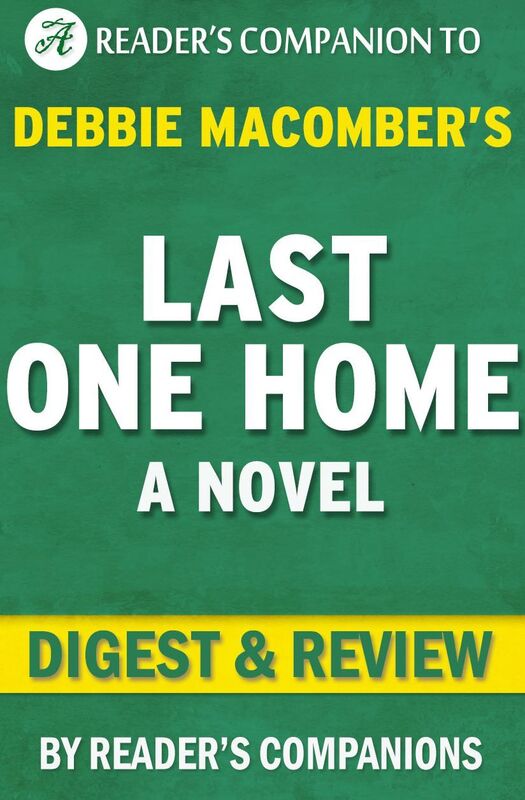 Digest & Review Last One Home by Debbie Macomber