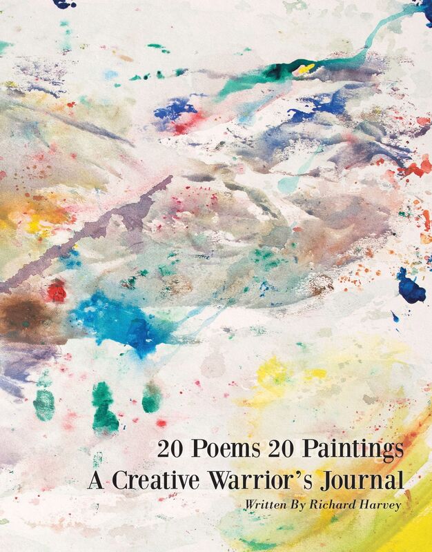 20 Poems 20 Paintings A Creative Warrior's Journal