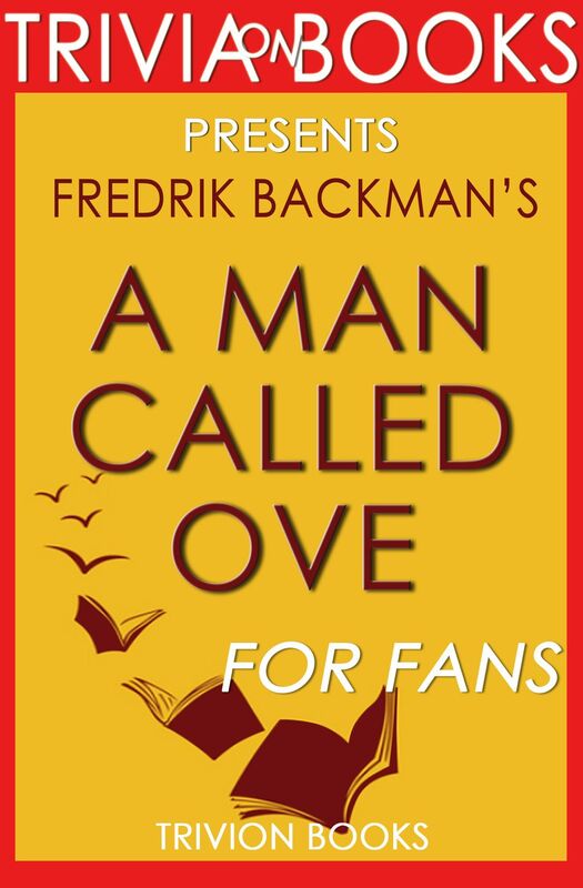 Trivia-On-Books A Man Called Ove by Fredrik Backman