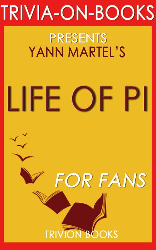 Trivia-On-Books Life of Pi by Yann Martel