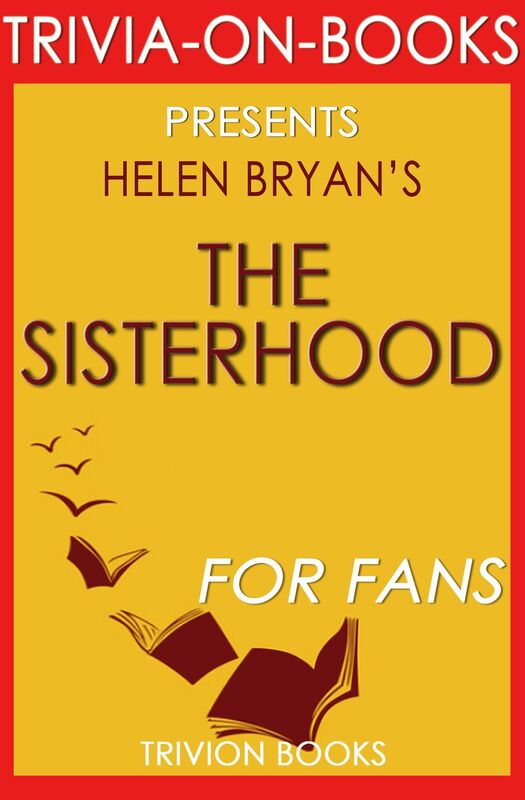 Trivia-On-Books The Sisterhood by Helen Bryan
