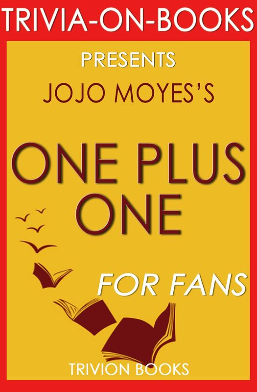 Trivia-On-Books One Plus One by Jojo Moyes