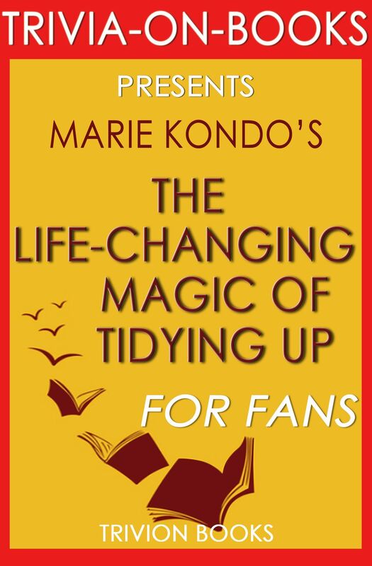 Trivia-On-Books The Life-Changing Magic of Tidying Up by Marie Kondo