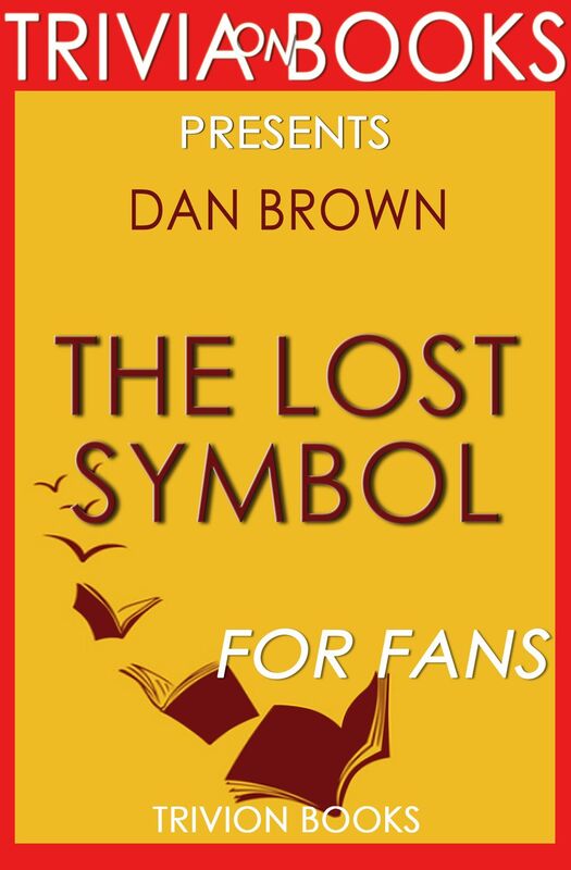 Trivia-On-Books The Lost Symbol by Dan Brown