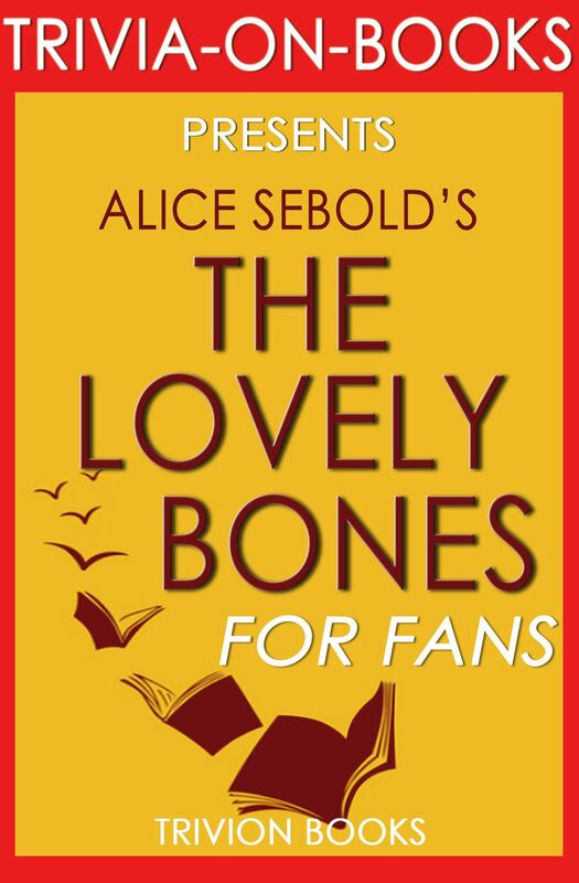Trivia-On-Books The Lovely Bones by Alice Sebold
