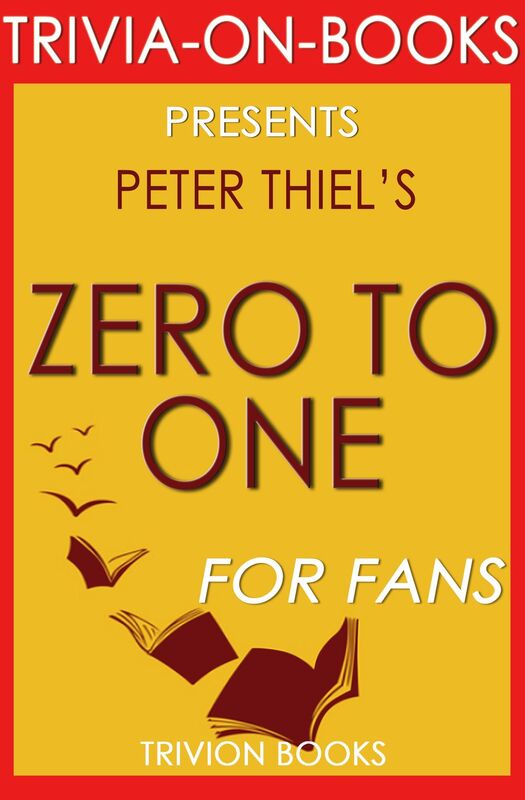Trivia-On-Books Zero to One by Peter Thiel