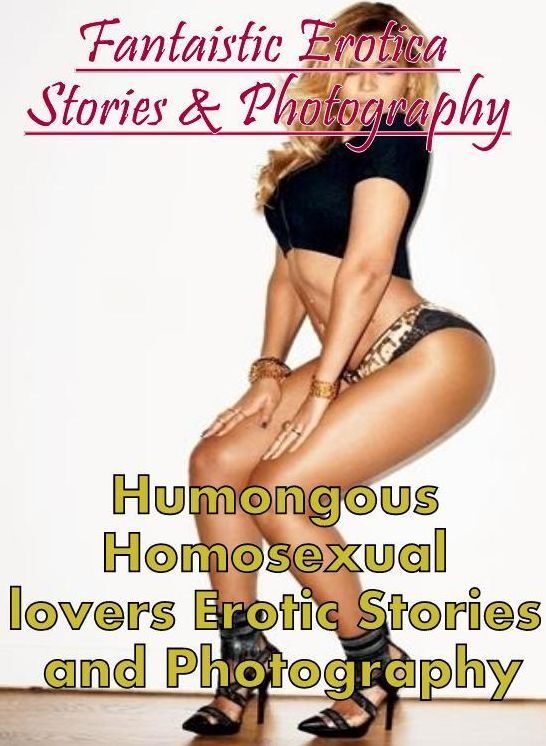 Erotic Photography: Fantaistic Erotica Stories & Photography Humongous Homosexual lovers Erotic Stories and Photography ( Erotic Photography, Erotic Stories, Nude Photos, Naked , Lesbian, She-male, Gay, Fetish, Bondage, Sex, Erotica, Hentai, Blow Job, Thr