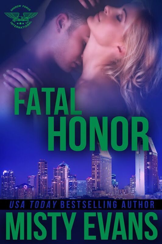 Fatal Honor, SEALs of Shadow Force Romantic Suspense Series, Book 2