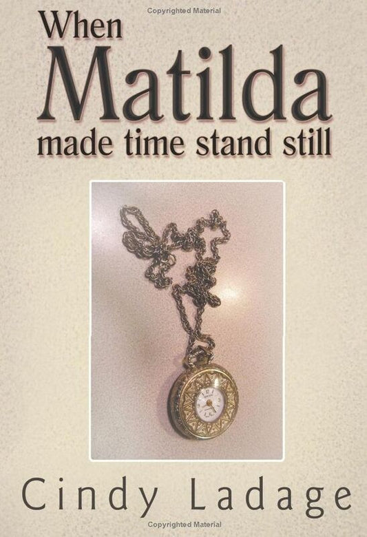 When Matilda Made Time Stand Still