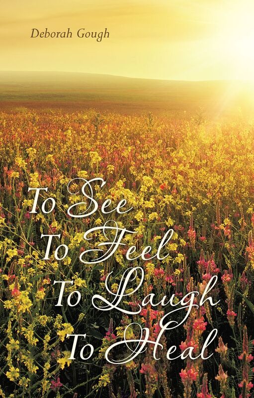To See To Feel To Laugh To Heal