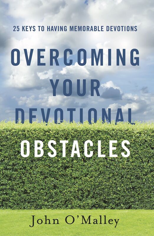 Overcoming Your Devotional Obstacles