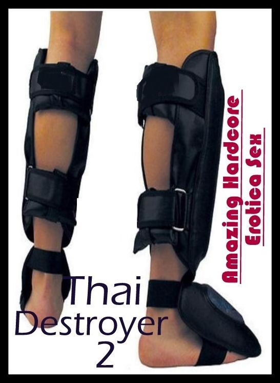 Confession: Amazing Hardcore Erotica Sex Thai Destroyer 2 ( Erotic Photography, Erotic Stories, Nude Photos, Naked , Lesbian, She-male, Gay, Fetish, Bondage, Sex, Erotica, Hentai, Blow Job, Three-sum , XXX)