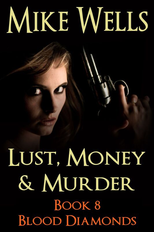 The African Trilogy, Book 2 (Lust, Money & Murder #8)