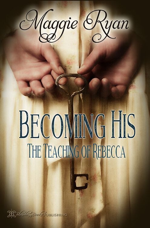 Becoming His: The Teaching of Rebecca