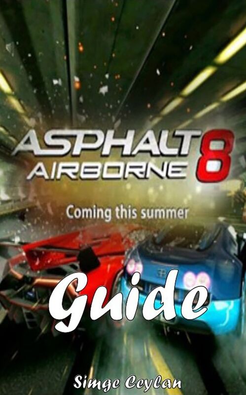 Asphalt 8: Airborne Guide
