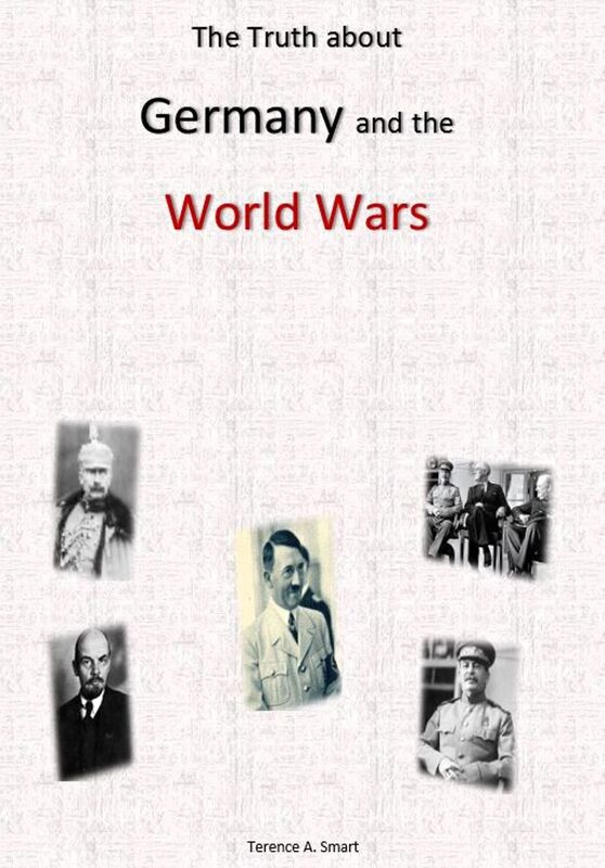 The Truth about Germany and the World Wars