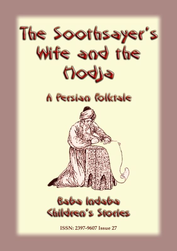 THE SOOTHSAYERS WIFE AND THE HODJA - A Middle Eastern Folktale