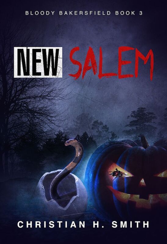 New Salem (Bloody Bakersfield Book 3)