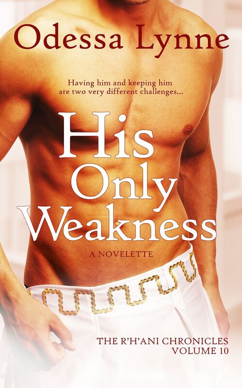 His Only Weakness