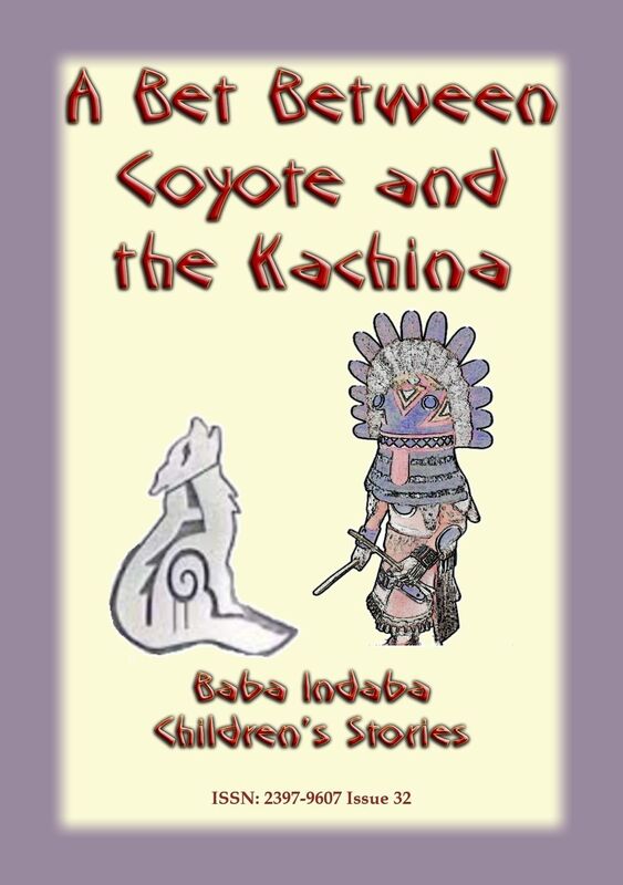 A BET BETWEEN THE COYOTE AND THE KACHINA - An American Indian Hopi Legend