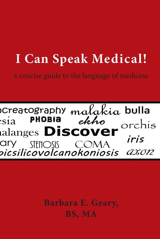 I Can Speak Medical!: A Concise Guide to the Language of Medicine