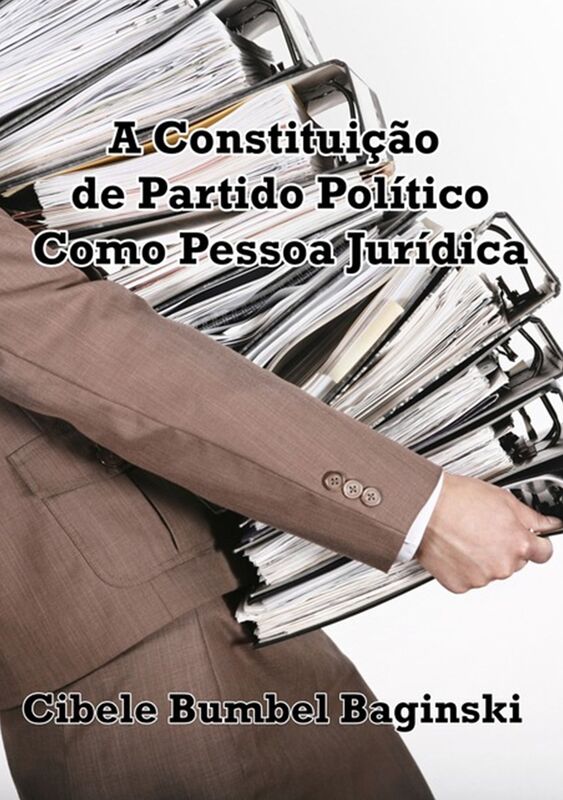 A Constituicao De Partido Politico Como Pessoa Juridica