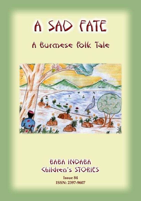 A SAD FATE - A moral tale from Burma/Myanmar