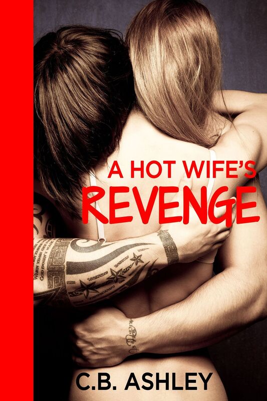 A Hot Wife's Revenge
