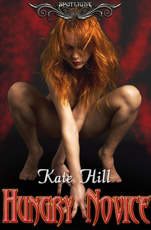 Spotlight: Hungry Novice (Scarlet Nights 2)