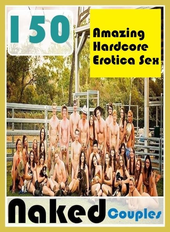 Domination: Amazing Hardcore Erotica Sex 150 Naked Couples ( Erotic Photography, Erotic Stories, Nude Photos, Naked , Lesbian, She-male, Gay, Fetish, Bondage, Sex, Erotica, Hentai, Blow Job, Three-sum , XXX)