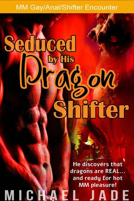 Seduced by His Dragon Shifter (Shapeshifter sex, gay erotica, anal, cum candy, forked tongue, tail penetration)