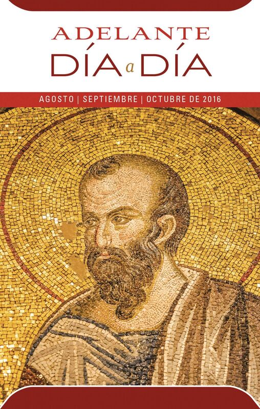 Adelante Dia a Dia: Agosto, Setpiembre, Octoubre, 2016