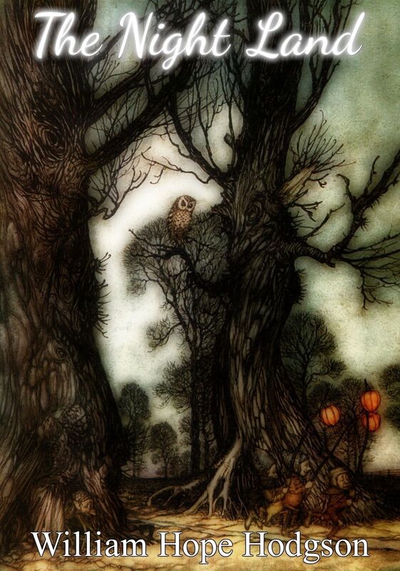 The Night Land (illustrated)