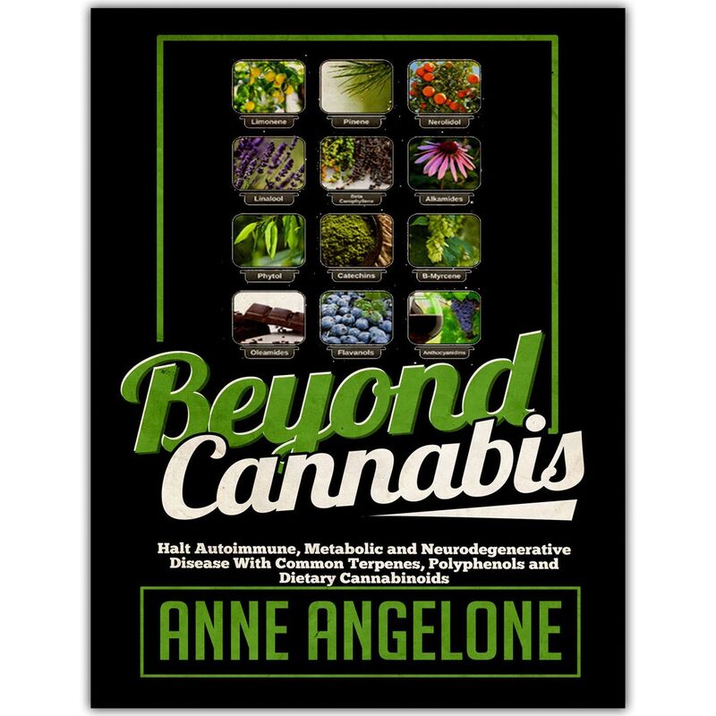Beyond Cannabis