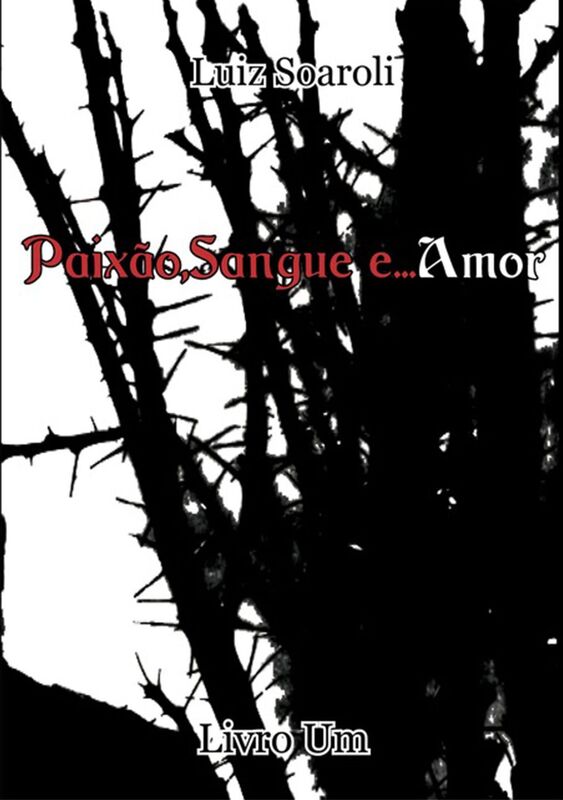 Paixao, Sangue, E... Amor.