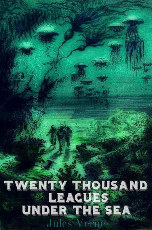 Twenty Thousand Leagues Under the Sea (illustrated)