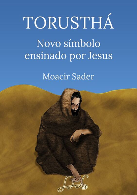 Torustha Novo Simbolo Ensinado Por Jesus