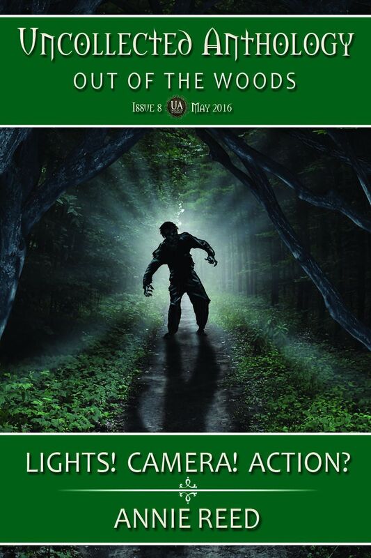 Lights! Camera! Action? (Uncollected Anthology: Out of the Woods)